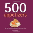 thumbnail image 1 of Pre-Owned 500 Appetizers: The Only Appetizer Compendium You'll Ever Need (500 Cooking (Sellers)) (500 Series Cookbooks), 1 of 1