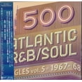 thumbnail image 1 of 500 Atlantic R&B / Soul Singles 5 / 1967-1968 (CD), 1 of 1