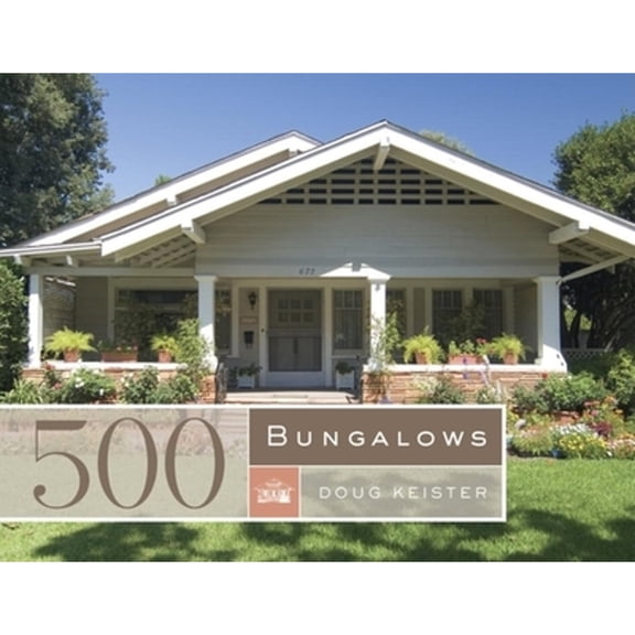 Pre-Owned 500 Bungalows (Paperback) 1561588423 9781561588428