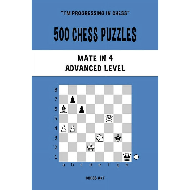 500 Chess Puzzles, Mate in 4, Advanced Level : Solve chess