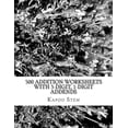 thumbnail image 1 of 500 Days Math Addition 500 Addition Worksheets with 3-Digit, 1-Digit Addends: Math Practice Workbook, Book 22, (Paperback), 1 of 1