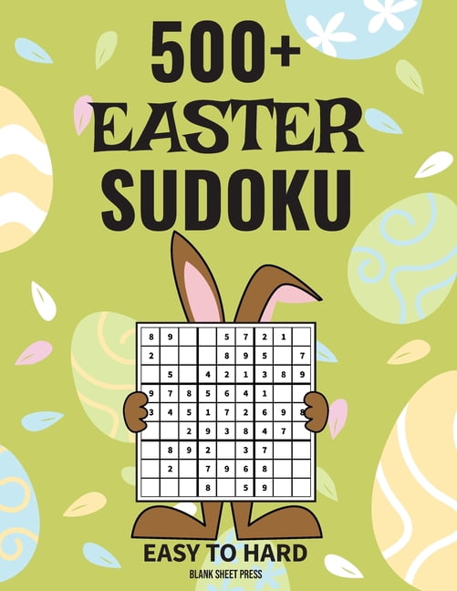 500+ Easter Sudoku : Three levels of difficulty (easy to hard) with ...