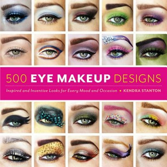Pre-Owned 500 Eye Makeup Designs : Inspired and Inventive Looks for Mood and Occasion (Paperback)
