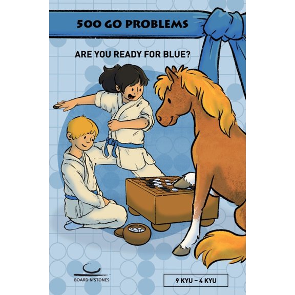 500 Go Problems 500 Go Problems: Are you ready for Blue?, Book 5, (Paperback)