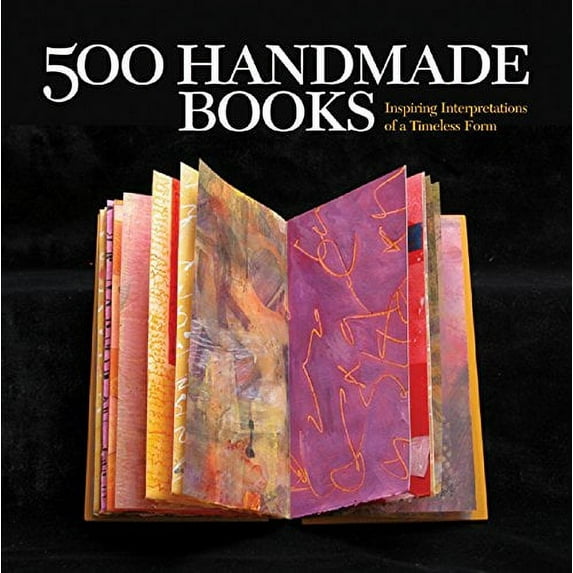 Pre-Owned 500 Handmade Books: Inspiring Interpretations of a Timeless Form (500 Series) Paperback