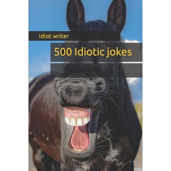 500 Idiotic jokes, (Paperback)
