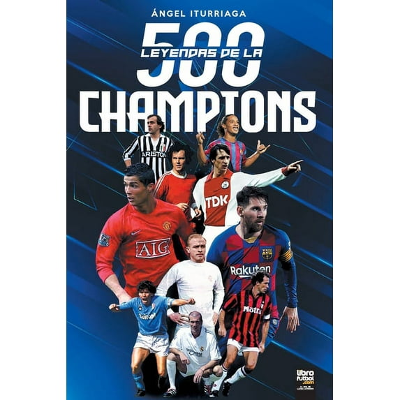 500 Leyendas de la Champions (Paperback)
