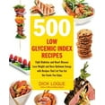 thumbnail image 1 of Pre-Owned 500 Low Glycemic Index Recipes Paperback, 1 of 1