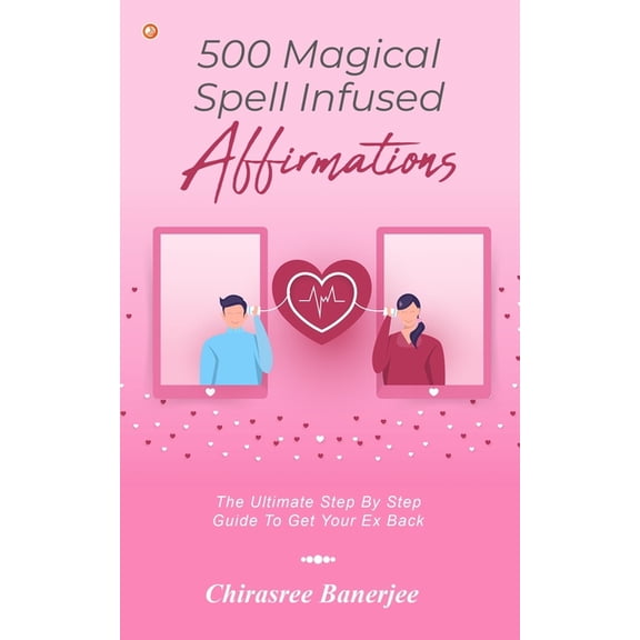 500 Magical Spell Infused Affirmations, (Paperback)
