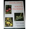 thumbnail image 1 of Pre-Owned 500 Plants of South Florida (Hardcover) 0912458348 9780912458342, 1 of 1