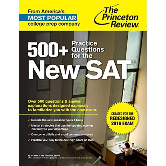 Pre-Owned 500+ Practice Questions for the New SAT : Created for the Redesigned 2016 Exam