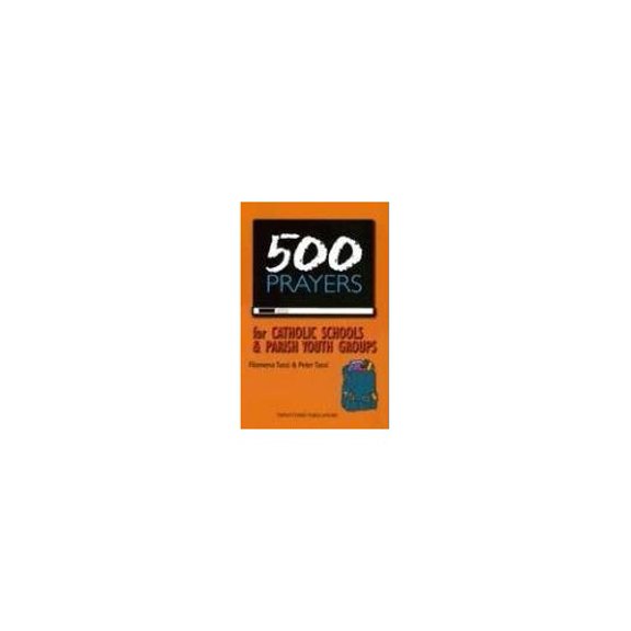 Pre-Owned 500 Prayers for Catholic Schools & Parish Youth Groups (Paperback) 1585953407 9781585953400