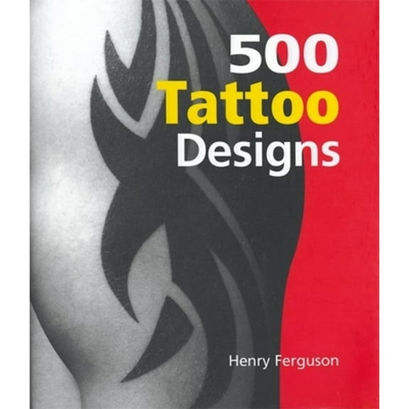 Pre-Owned 500 Tattoo Designs (Hardcover) 159223139X 9781592231393