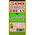 thumbnail image 1 of Pre-Owned 500 Terrific Ideas for Gardening Paperback - USED, 1 of 1