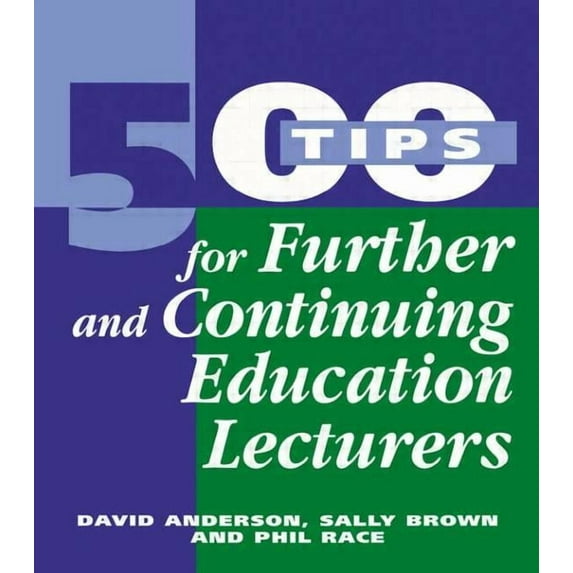 500 Tips: 500 Tips for Further and Continuing Education Lecturers (Paperback)