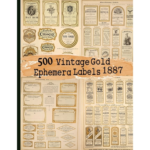 Vintage Labels Ephemera: 500 Vintage Gold Ephemera Labels 1887 (Paperback)
