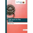 thumbnail image 1 of 500 Years In The Mirror (Paperback), 1 of 1