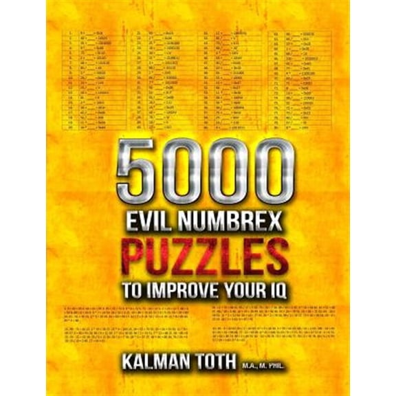 5000 Evil Numbrex Puzzles to Improve Your IQ