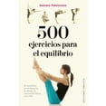 thumbnail image 1 of 501 Ejercicios Para El Equilibrio / 500 Exercises For Balance, 1 of 1