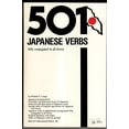 thumbnail image 1 of Pre-Owned 501 Japanese Verbs: Fully Described in All Inflections, Moods, Aspects, and Formality Levels (Paperback) 0812039912 9780812039917, 1 of 1