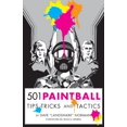 thumbnail image 1 of Pre-Owned 501 Paintball Tips, Tricks, and Tactics Paperback, 1 of 1
