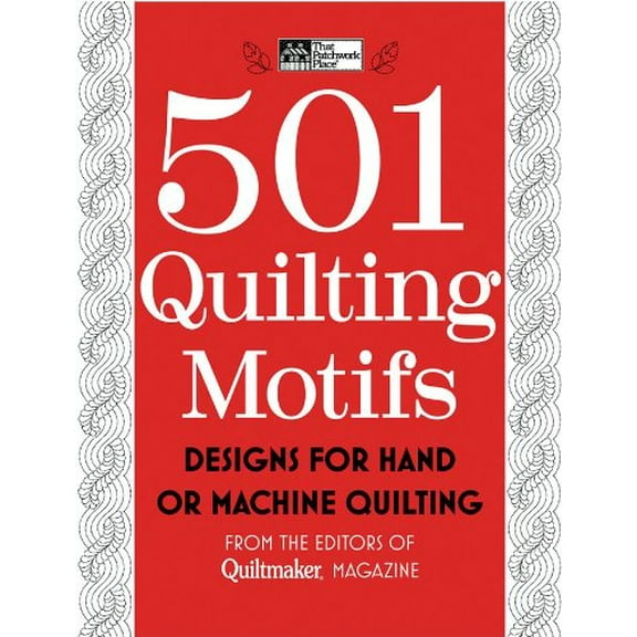 Pre-Owned 501 Quilting Motifs: From the Editors of Quiltmaker Magazine (Spiral-bound) 1604680547 9781604680546