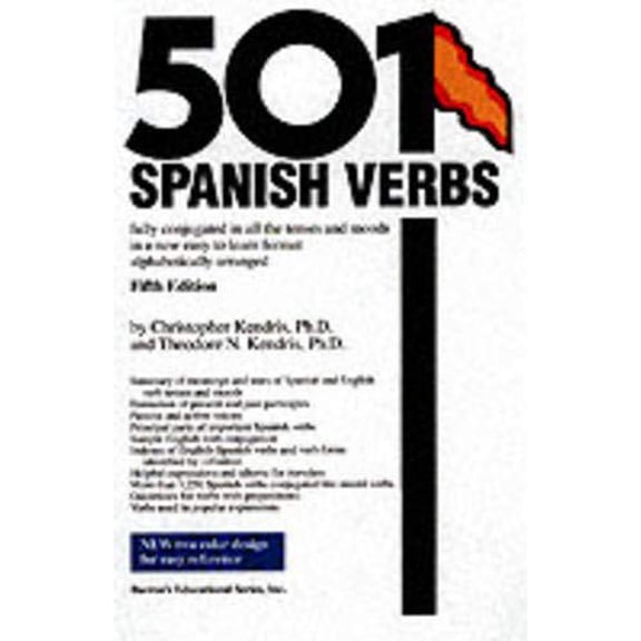 Pre-Owned 501 Spanish Verbs: Fully Conjugated in All the Tenses and Moods in a New Easy-To-Learn Format (English and Spanish Edition) (Paperback) 0764124285 9780764124280