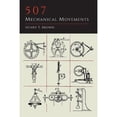 thumbnail image 1 of Pre-Owned 507 Mechanical Movements, 9781614275183, 1614275181, Paperback, Illustrated edition, 1 of 1