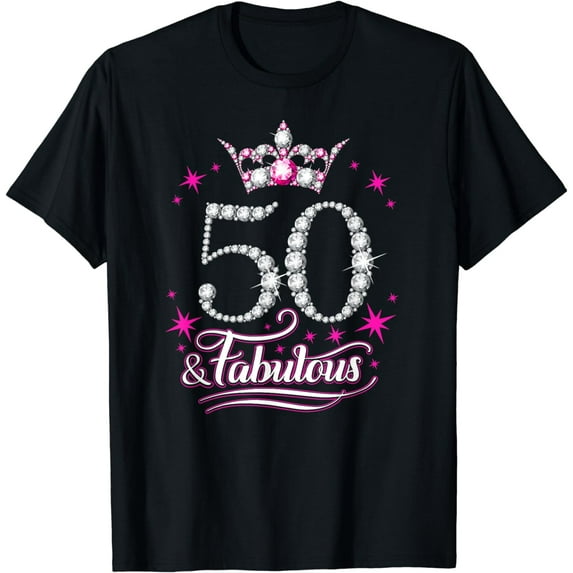50th Birthday. 50 and Fabulous women's, ladies T-Shirt