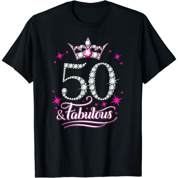 50th Birthday. 50 and Fabulous women's, ladies T-Shirt