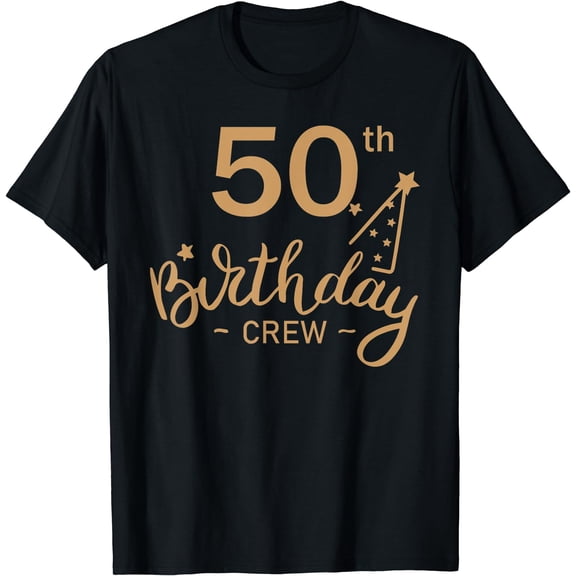 50th Birthday Crew 50 Party Crew Group Friends BDay Gift T-Shirt
