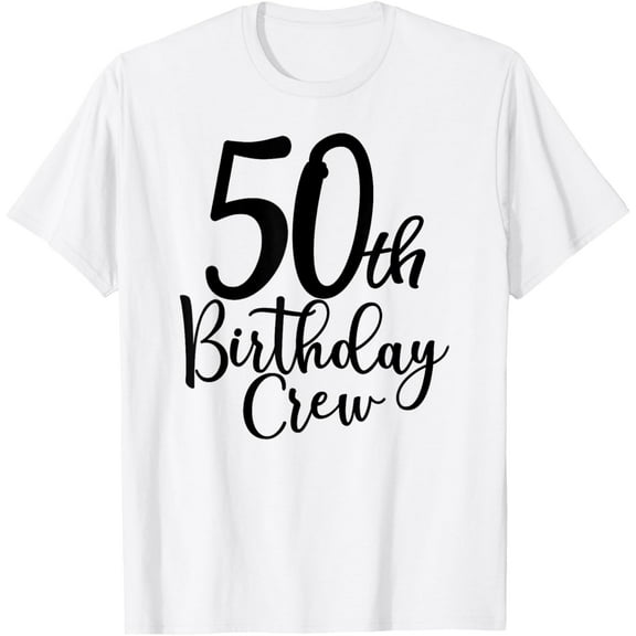 50th Birthday Crew, 50 Years Old Matching Group Party T-Shirt100% cotton