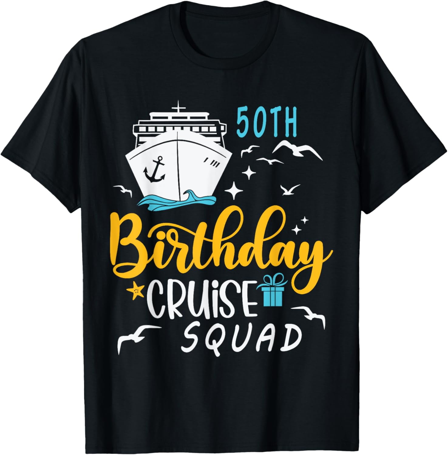 50th Birthday Cruise Squad Gifts 2025 Matching Party Family TShirt
