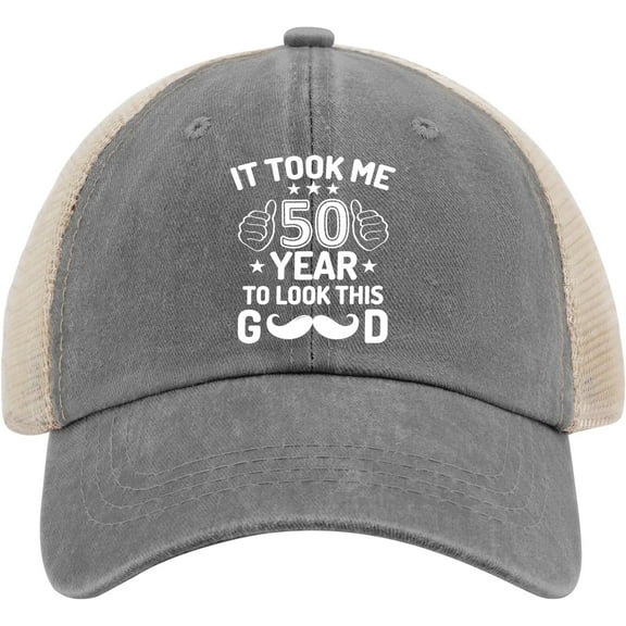 50th Birthday Gift It Took Me 50 Years to Look This Good Trucker Hat Men Funny Mesh Cap for Summer