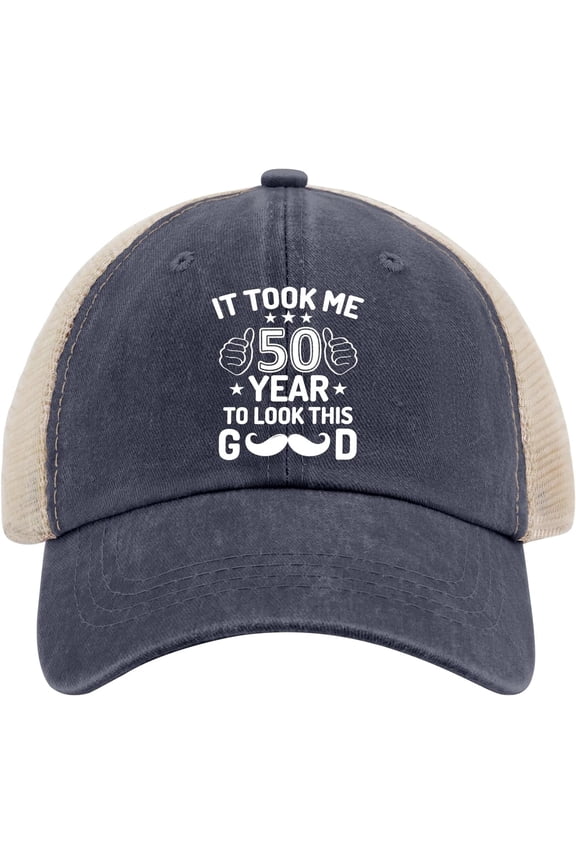 50th Birthday Gift It Took Me 50 Years to Look This Good Trucker Hat Men Funny Mesh Cap for Summer