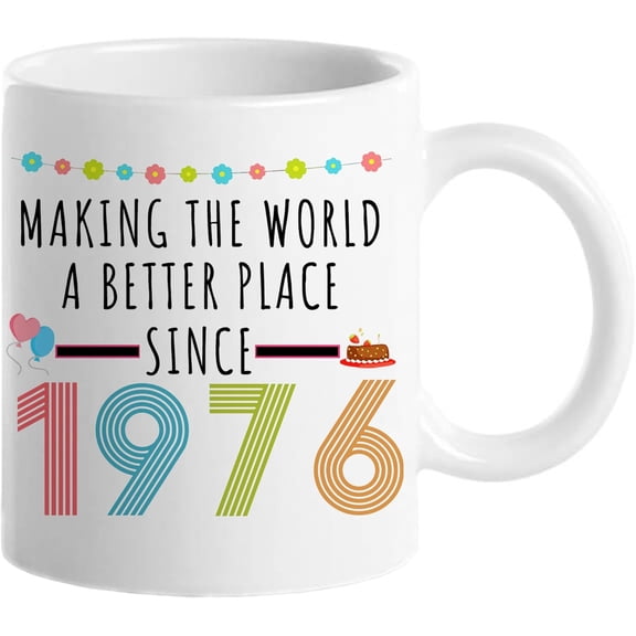 50th Birthday Gifts for Women, Funny 50 Year Old Gift Coffee Mug, 1976 50th Birthday Mugs for Her, Mom, Aunt, Wife, Sister, Grandma, Friend, 11 oz Tea Cup Making The World a Better Place 1976