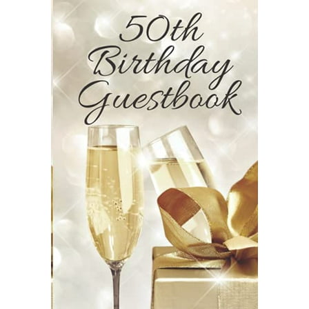 Pre-Owned 50th Birthday Guest Book: 50 Years Old Keepsake Record Notebook Journal Diary Log Birthday Party Celebration Guest Book Gift For 50th Birthday, For ... and The Best Memory), 6" x Paperback