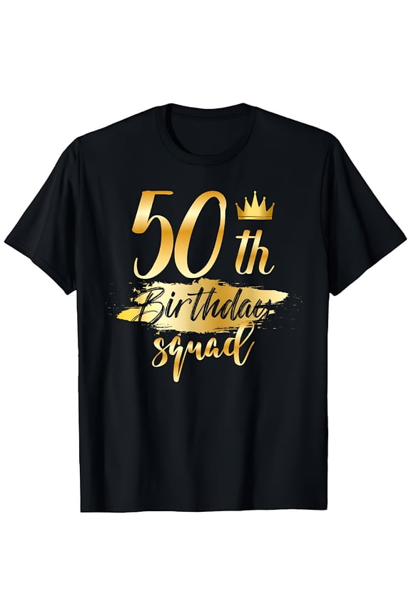 50th Birthday Party T-Shirt for 50 Year Olds - 50th Bday Squad Number 50 Print, Unisex & Sizing S-XXXL, Comfortable Round Neck Short Sleeve for Family Matching Outfits, & Celebration - Pure Cotton