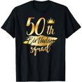 thumbnail image 1 of 50th Birthday Squad 50 Year Old Bday Family Party Crew Group T-Shirt, 1 of 4
