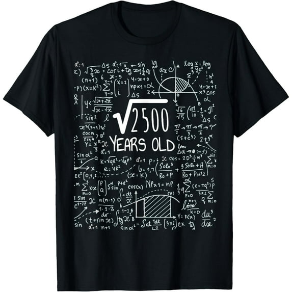 50th Birthday - Square Root of 2500: 50 Years Old T-Shirt100% cotton short-sleeved shirt for both men and women