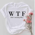 thumbnail image 1 of 50th Birthday T-Shirt: Gag Gift All Size S-5Xl, 1 of 4