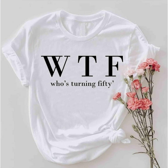 50th Birthday T-Shirt: Gag Gift All Size S-5Xl