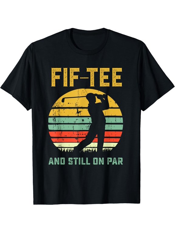50th Golf Pun Golfing 50 Year Old Golfer Birthday Celebration T-Shirt, Size S-5XL