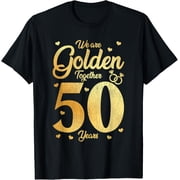 50th Wedding Anniversary T-Shirt We Are Golden Together 50 Years Retro Golden Anniversary Gift for Couples Husband Wife Matching Tee
