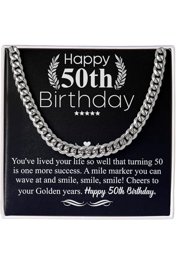 50th birthday cuban link chain necklace for him, milestone gift for dad, grandfather or father 50th birthday gift, chain necklace gift with Messege Card