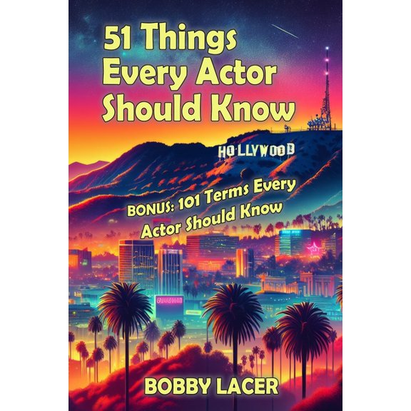 51 Things Every Actor Should Know, (Paperback)