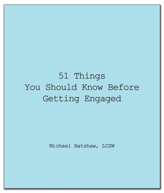 51 Things You Should Know Before Getting Engaged  Good Things to Know   Paperback  1596525487 9781596525481 Michael Batshaw - image 1 of 1