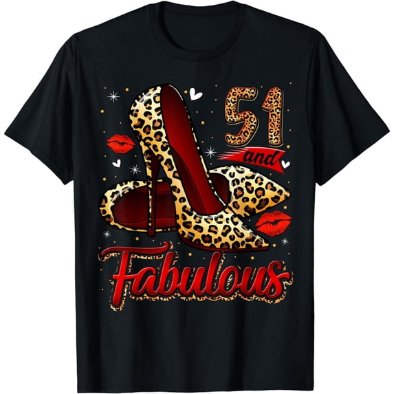 51 and Fabulous High Heels Stepping Into My 51st Birthday T-Shirt