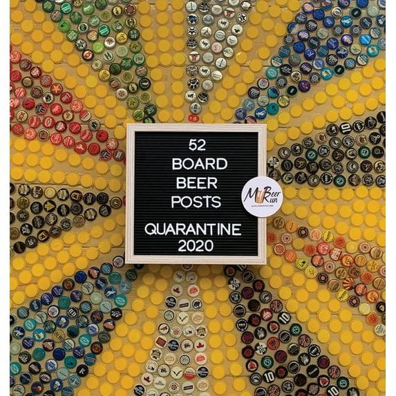 52 Board Beer Posts: Quarantine 2020 (Hardcover)