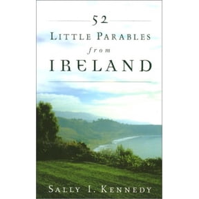 Pre-Owned 52 Little Parables from Ireland: A One-Year Weekly Devotional with Inspirational Writings, Scripture Verses and Prayers (Paperback) 0884198928 9780884198925